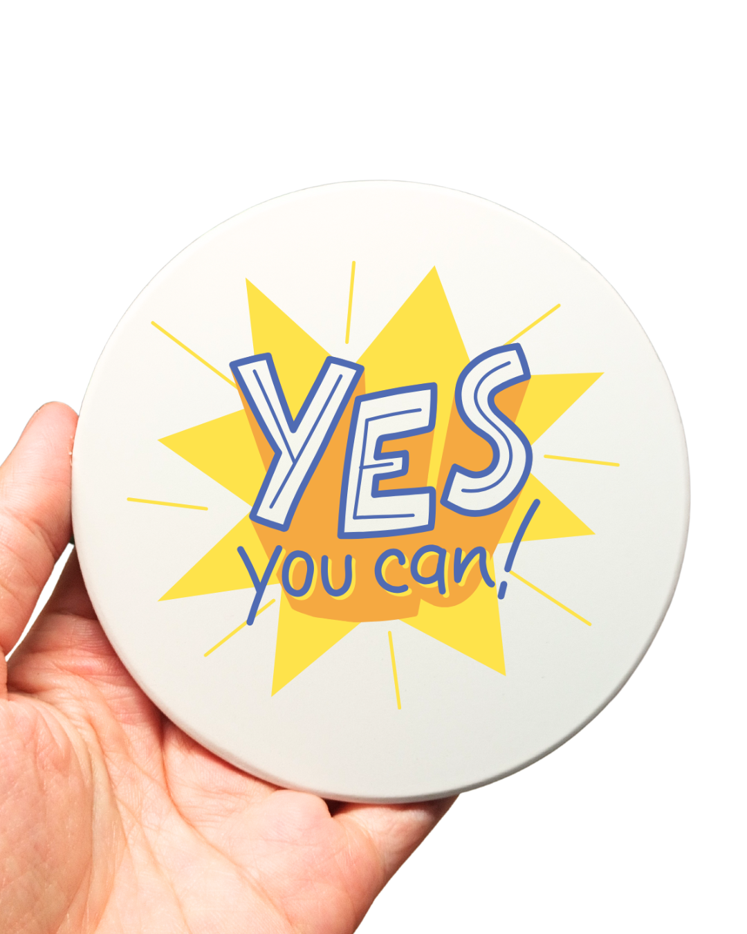 YES, you can!" design 4 in Coaster Set - UV DTF Transfer