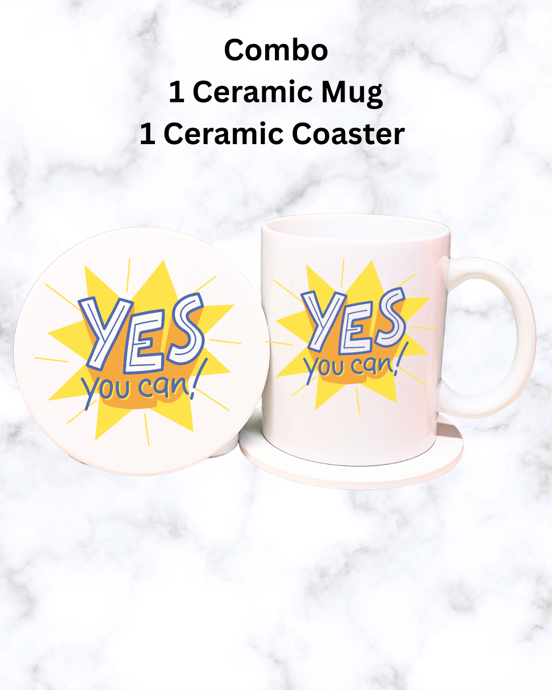 Yes You Can Coffee Mug 12oz Ceramic Mug and Coaster