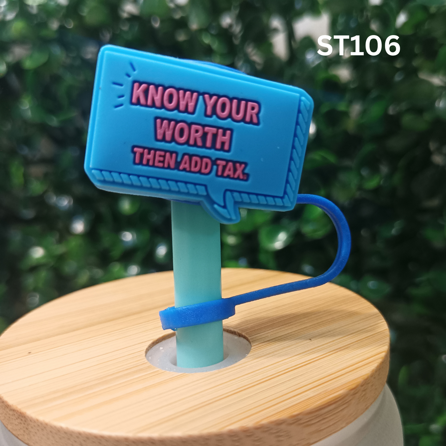 Sassy Straw Topper – Know Your Worth + Add Tax – 10mm Fit