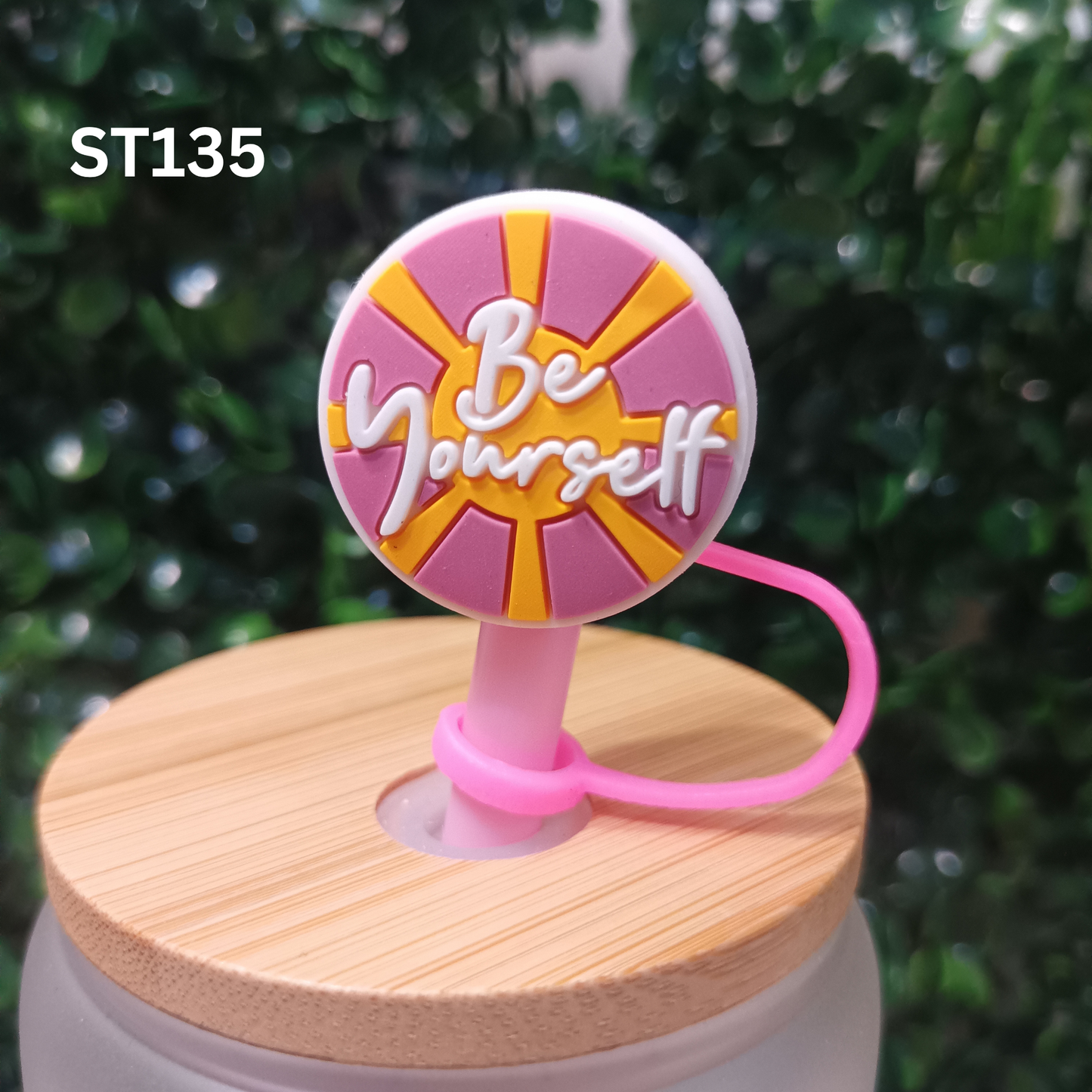 nspirational Straw Topper – Be Yourself – Silicone 10mm