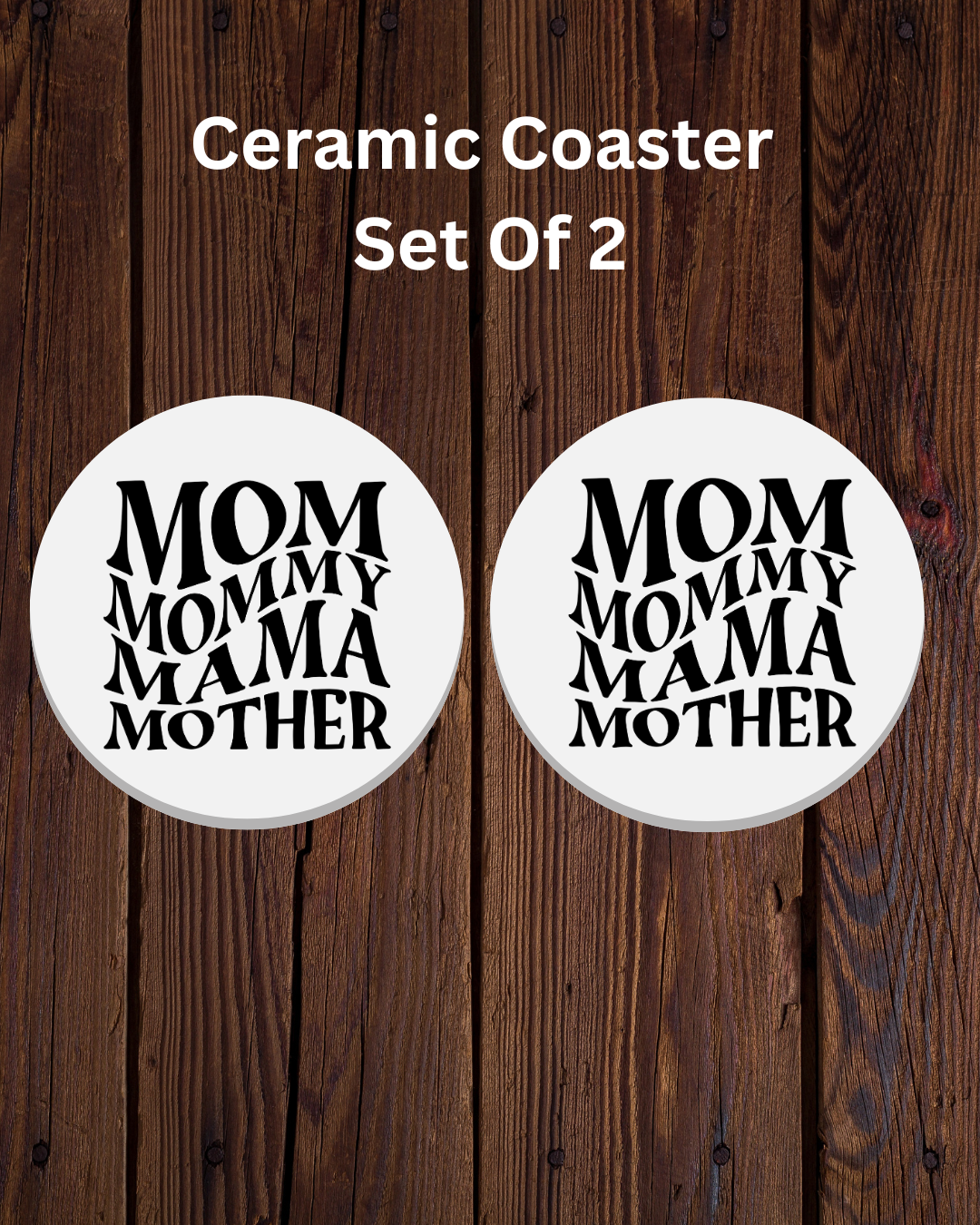 Set of 2 - 4-inch Coasters Mom Waterproof & Scratch-Resistant