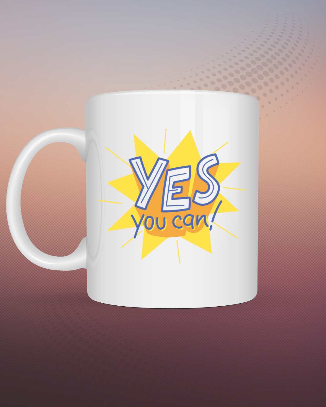 Yes You Can Coffee Mug 12oz Ceramic Mug and Coaster