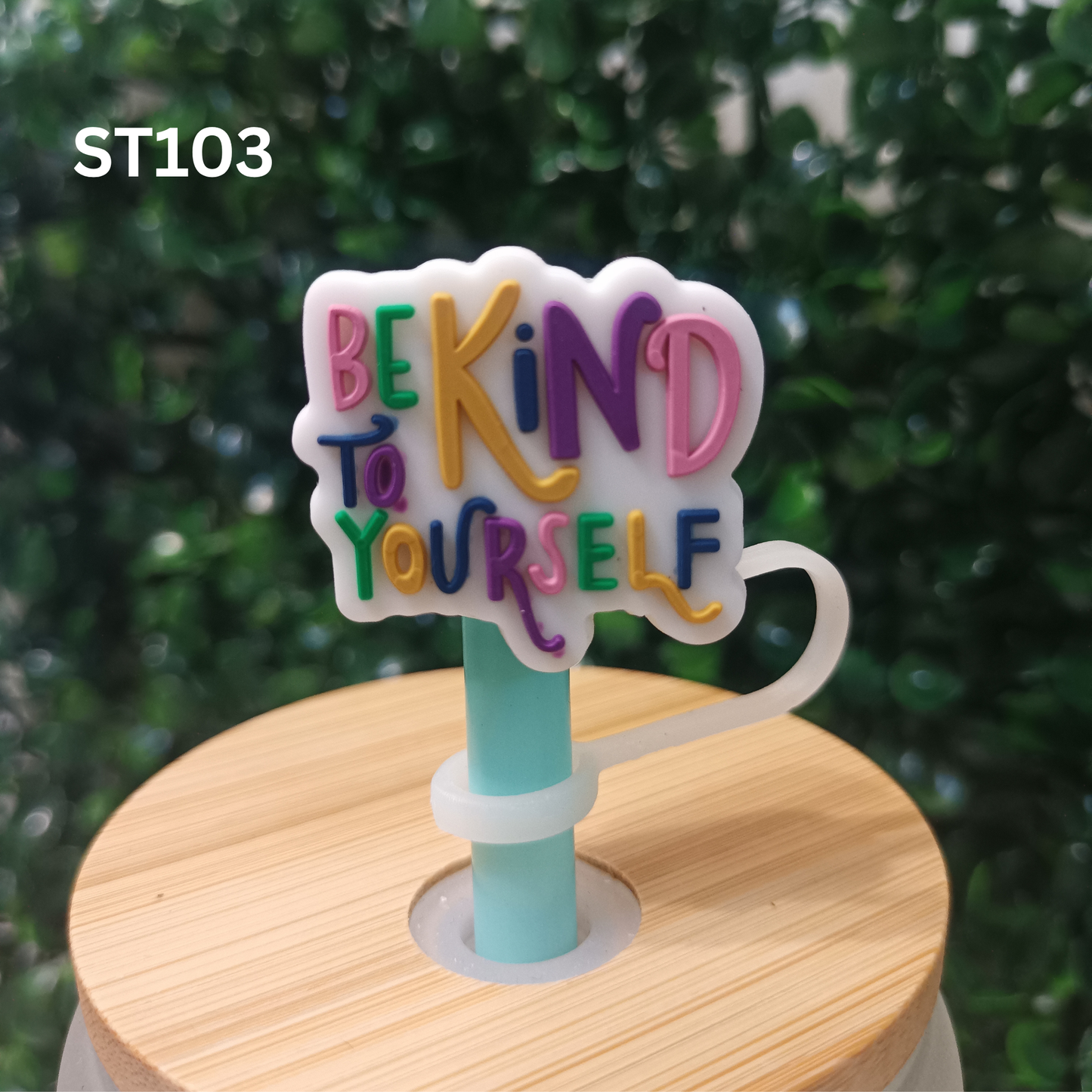Be Kind to Yourself Straw Topper – 10mm