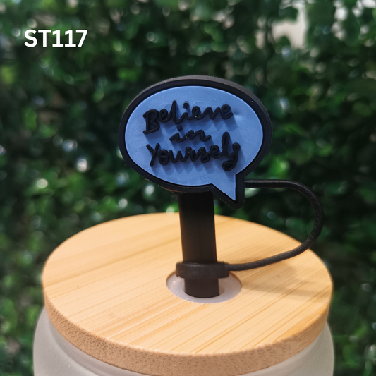 Motivational Straw Topper – Believe In Yourself – 10mm Fit