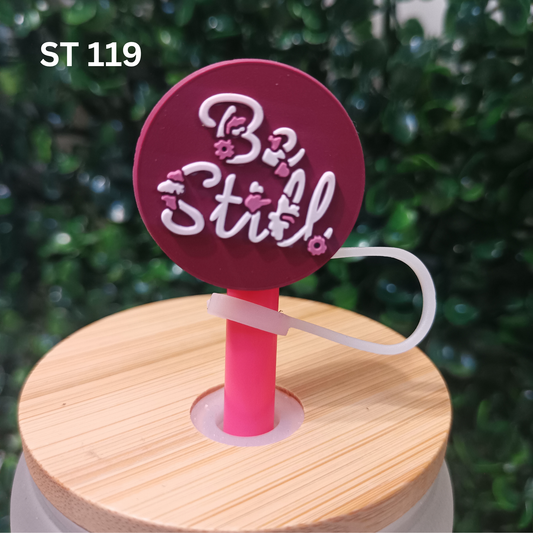 Mindfulness Straw Topper – Be Still Quote – 10mm Fit