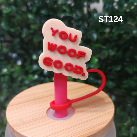 You Woof Good Straw Topper – 10mm