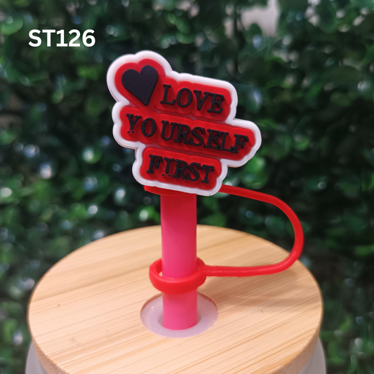 Love Yourself First Straw Topper – 10mm – Positive Vibes Accessory