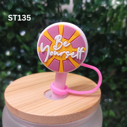nspirational Straw Topper – Be Yourself – Silicone 10mm