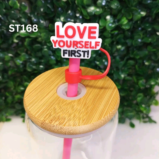 Love Yourself First Straw Topper 8mm – Inspirational Self-Love Accessory – Fits 8mm Reusable Straws